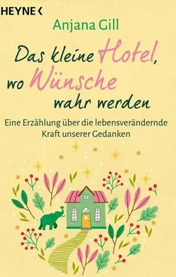 Produktbild von Das kleine Hotel, wo Wünsche wahr werden