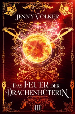 Produktbild von Das Feuer der Drachenhüterin: Band 3