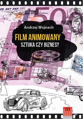 Image de Film animowany - Sztuka, biznes i komunikacja społeczna