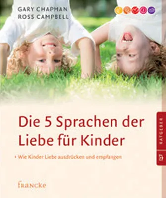 Produktbild von Die 5 Sprachen der Liebe für Kinder