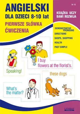 Productafbeelding van Angielski dla dzieci, zeszyt ćwiczeń z.18 dla dzieci w wieku 8-10 lat, wydanie 2018