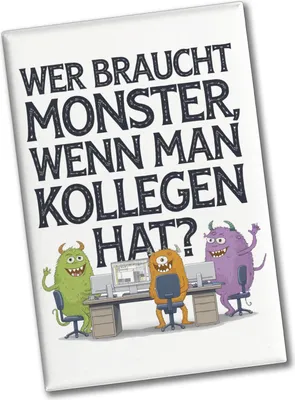 Produktbild von Keine Monster, aber Kollegen Souvenir Souvenir Magnet Monster als Kollege