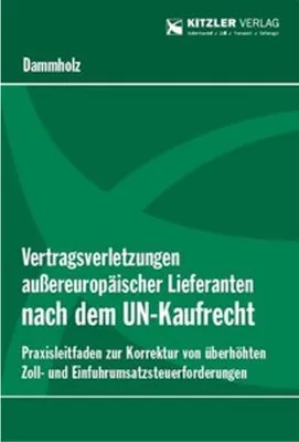 Obrázok produktu pre Vertragsverletzungen außereuropäischer Lieferanten nach dem UN-Kaufrecht