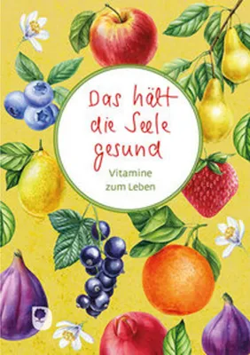 Produktbild von Das hält die Seele gesund
