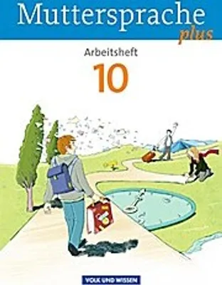 Obrázok produktu pre Muttersprache plus 10. Schuljahr. Arbeitsheft. Allgemeine Ausgabe für Berlin, Brandenburg, Mecklenburg-Vorpommern, Sachsen-Anhalt, Thüringen