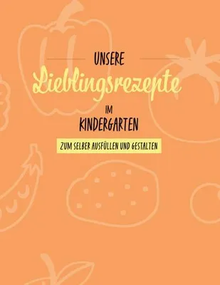 Immagine prodotto di Unsere Lieblingsrezepte im Kindergarten