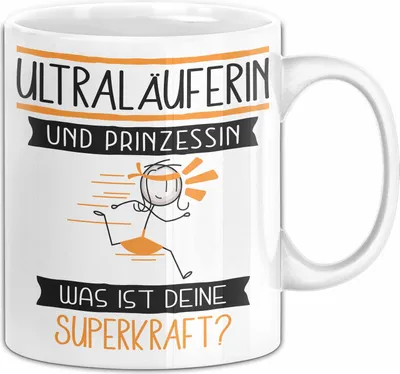 Produktbild von Ultraläuferin Und Prinzessin Tasse Geschenk Für Eine Ultraläuferin Geburtstag Was Ist Deine Superkraft (Weiß)
