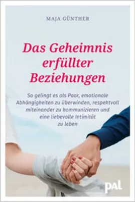Image de Das Geheimnis erfüllter Beziehungen