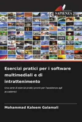 Produktbild von Esercizi pratici per i software multimediali e di intrattenimento