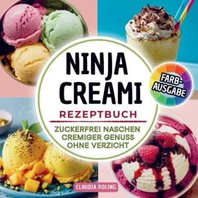 Produktbild von Ninja Creami Rezeptbuch -zuckerfrei naschen