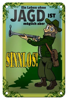 Produktbild von Blechschild Jagd 12x18cm Leben ohne möglich aber sinnlos