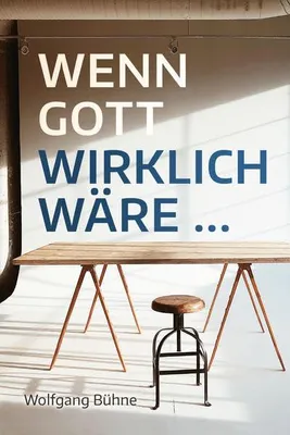 Produktbild von Wenn Gott wirklich wäre ...