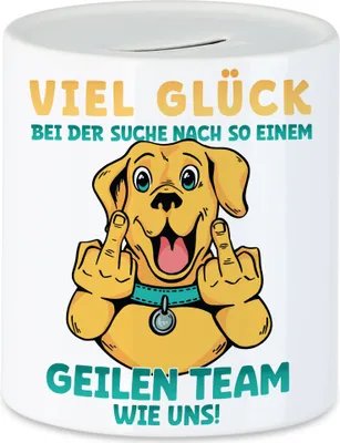 Produktbild von Viel Glück Bei Der Suche Nach So Einem Geilen Team Wie Uns Spardose Kündigung Arbeitskollegen Job Mitarbeiter Chef