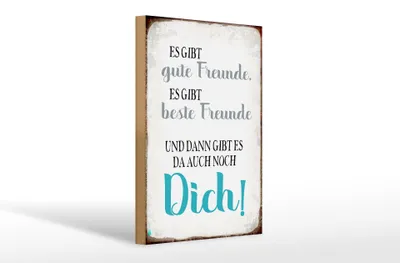 Produktbild von Holzschild  gibt gute Freunde auch noch Dich, 30x20 cm, Holzschilder Spruch Glück Weisheit
