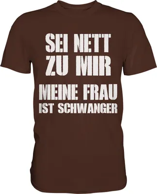 Produktbild von Meine Frau ist Schwanger Herren Premium T-Shirt – Brown / S