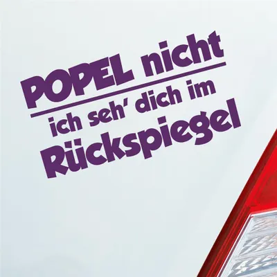 Produktbild von Auto Aufkleber Popel Nicht ich SEH' Dich im Rückspiegel 18x10 cm Lila Sticker Heckscheibenaufkleber