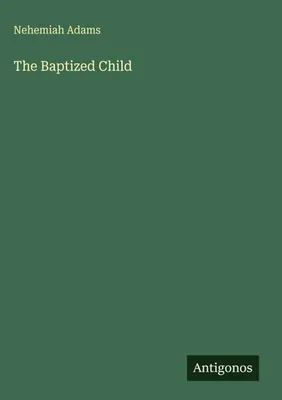 Produktbild von The Baptized Child