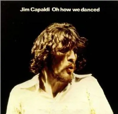 Produktbild von Capaldi,Jim-Oh How We Danced (Expanded+Remastered)
