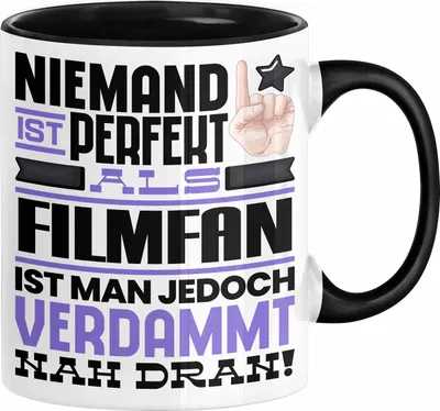 Produktbild von Filmfan Geschenk Tasse Lustige Geschenkidee für Filmfan Geburtstag Kaffee-Becher Niemand Ist Perfekt Aber Als Filmfan Ist Man Nah Dran (Schwarz)