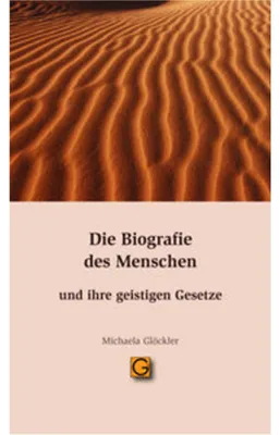 Image de Die Biografie des Menschen und ihre geistigen Gesetze