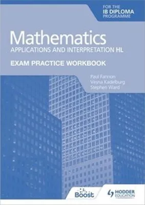 Immagine prodotto di Mathematics Applications and interpretation HL Exam Practice Workbook