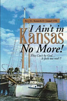 Produktbild von Ich bin nicht mehr in Kansas!