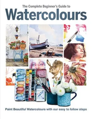 Zdjęcie produktu dla The Complete Beginner's Guide to Watercolours