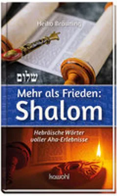 Obrázek produktu pro Mehr als Frieden: Kulturelle Zusammenhänge und hebräische Ausdrücke