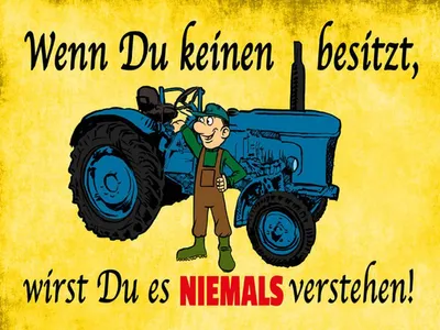 Produktbild von vianmo Holzschild 30x40 cm Wenn du keinen besitzt Traktor