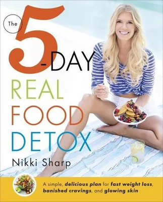 Produktbild von The 5-Day Real Food Detox