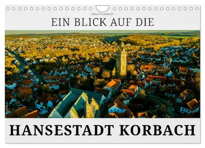 Produktbild von Ein Blick auf die Hansestadt Korbach (Wandkalender 2027 DIN A4 quer), CALVENDO Monatskalender