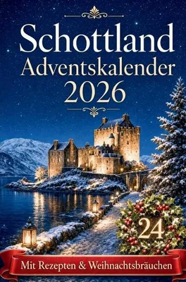 Produktbild von Adventskalender Schottland: Dein persönlicher Reisebegleiter mit interaktiven Seiten, Schottisch-Englisch, Rezepten & Quiz für 24 Tage