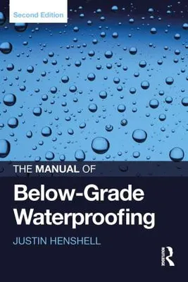 Obrázek produktu pro The Manual of Below-Grade Waterproofing