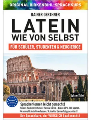 Produktbild von Latein wie von selbst für Schüler, Studenten & Neugierige (ORIGINAL BIRKENBIHL)