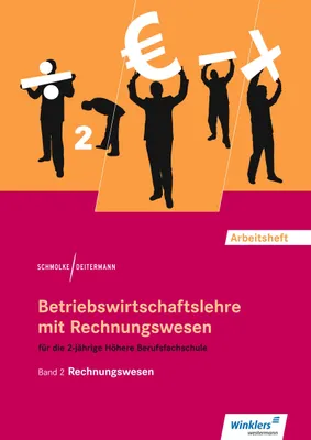 Produktbild von Betriebswirtschaftslehre mit Rechnungswesen 2. Für die Höhere Berufsfachschule. Arbeitsheft