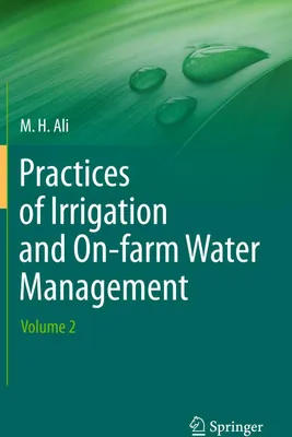 Produktbild von Practices of Irrigation & On-farm Water Management: Volume 2
