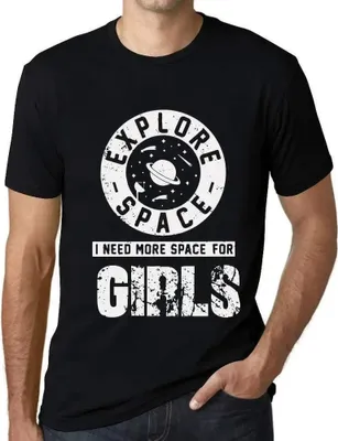 Produktbild von Herren Grafik T-Shirt Explore Space I Need More Space For Girls Öko-Verantwortlich Vintage Jahrgang Kurzarm Lustige Druck Geburtstag Geschenk Mann
