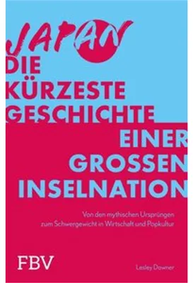 Obrázek produktu pro Japan - Die kürzeste Geschichte einer großen Inselnation