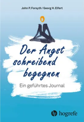 Image de Ratgeber Buch: Angst schreibend begegnen – Hilfreiches Journal für Ursachen & Gelassenheit