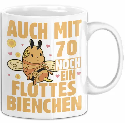 Produktbild von 70. Geburtstag Tasse Geschenk Frauen Mutter Lustig Auch mit 70 Noch Ein Flottes Bienchen Kaffee-Becher (Weiß)