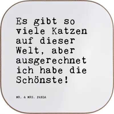 Produktbild von Mr. & Mrs. Panda Getränkeuntersetzer Es gibt so viele... - Weiß - Geschenk, Sprüche, Spruch Weisheiten Zitate Lustig Weisheit Worte, Katzen, Untersetzer für Gläser, Katze