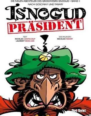 Obrázek produktu pro Die neuen Abenteuer des Großwesirs Isnogud 1 - Präsident Isnogud