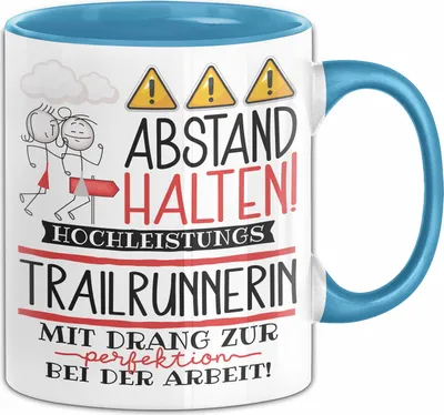 Produktbild von Trailrunnerin Tasse Geschenk Lustig Abstand Halten Hochleistungs-Trailrunnerin Mit Drang Zur Perfektion Bei Der Arbeit (Blau)
