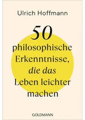 Image de 50 philosophische Erkenntnisse, die das Leben leichter machen