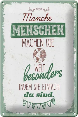 Produktbild von Blechschild Spruch Manche Menschen machen die Welt 20x30cm