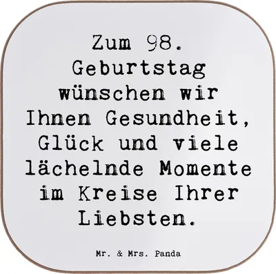 Produktbild von Mr. & Mrs. Panda Tischuntersetzer Spruch 98. Geburtstag - Weiß - Geschenk, 98 Jahre, Happy Birthday, Untersetzer Glas, Geburtstagsgeschenk, Meilenstein, Tassenuntersetzer