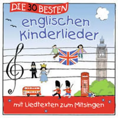 Produktbild von Die 30 besten englischen Kinderlieder mit Liedtexten
