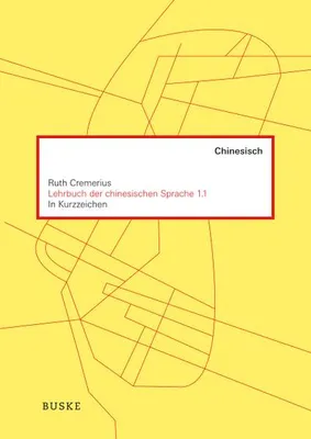 Image de Lehrbuch der chinesischen Sprache 1.1 in Kurzzeichen