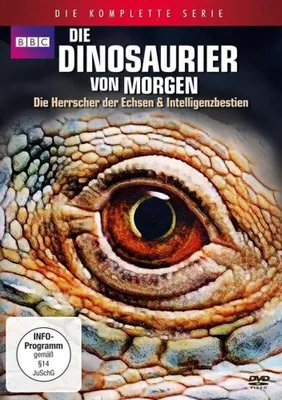 Productafbeelding van Die Dinosaurier von morgen - Die Herrscher