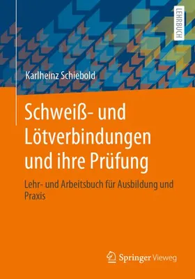 Image de Schweiß- und Lötverbindungen und ihre Prüfung